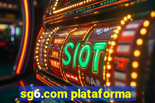 sg6.com plataforma